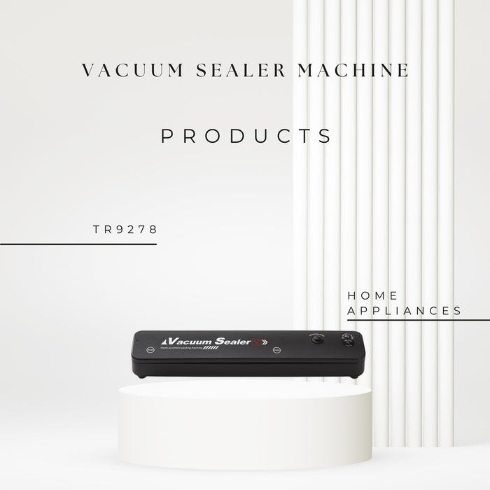 TR9278 Vacuum Sealer Machine - EDLE SDN. BHD.